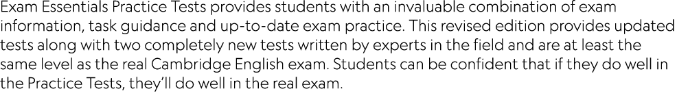Exam Essentials Practice Tests provides students with an invaluable combination of exam information, task guidance an   