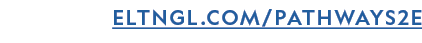 ELTNGL COM PATHWAYS2E