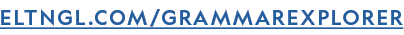 ELTNGL COM GRAMMAREXPLORER