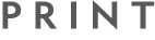 PRINT