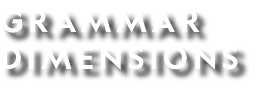 GRAMMAR DIMENSIONS