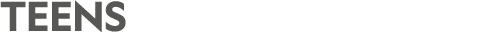 TEENS