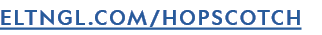 ELTNGL.COM/HOPSCOTCH