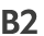 B2