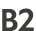 B2