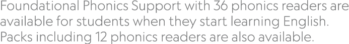 Foundational Phonics Support with 36 phonics readers are available for students when they start learning English. Pa...