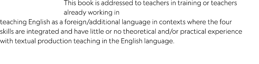 This book is addressed to teachers in training or teachers already working in teaching English as a foreign/additiona...