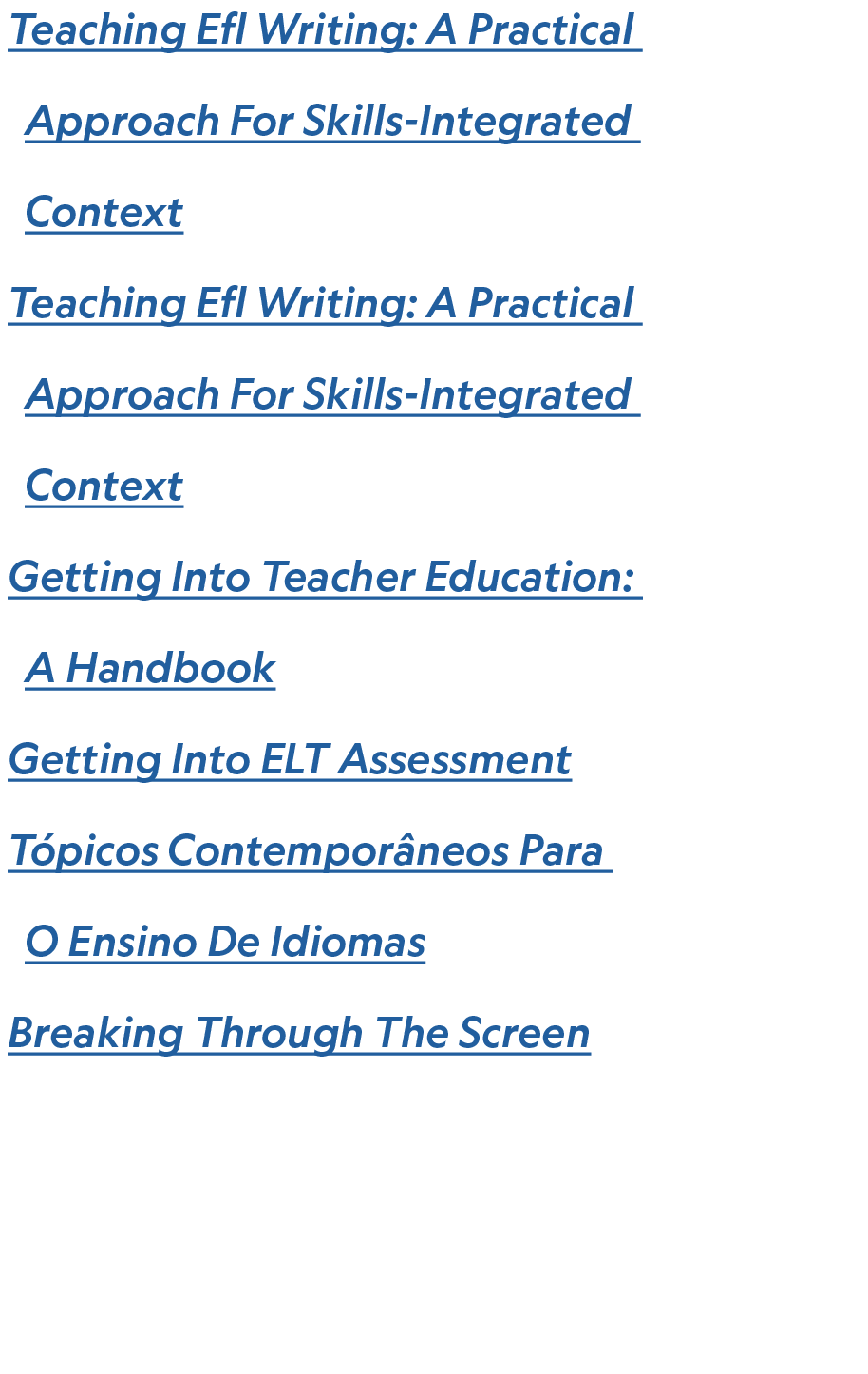 Teaching Efl Writing: A Practical Approach For Skills Integrated Context Teaching Efl Writing: A Practical Approach F...