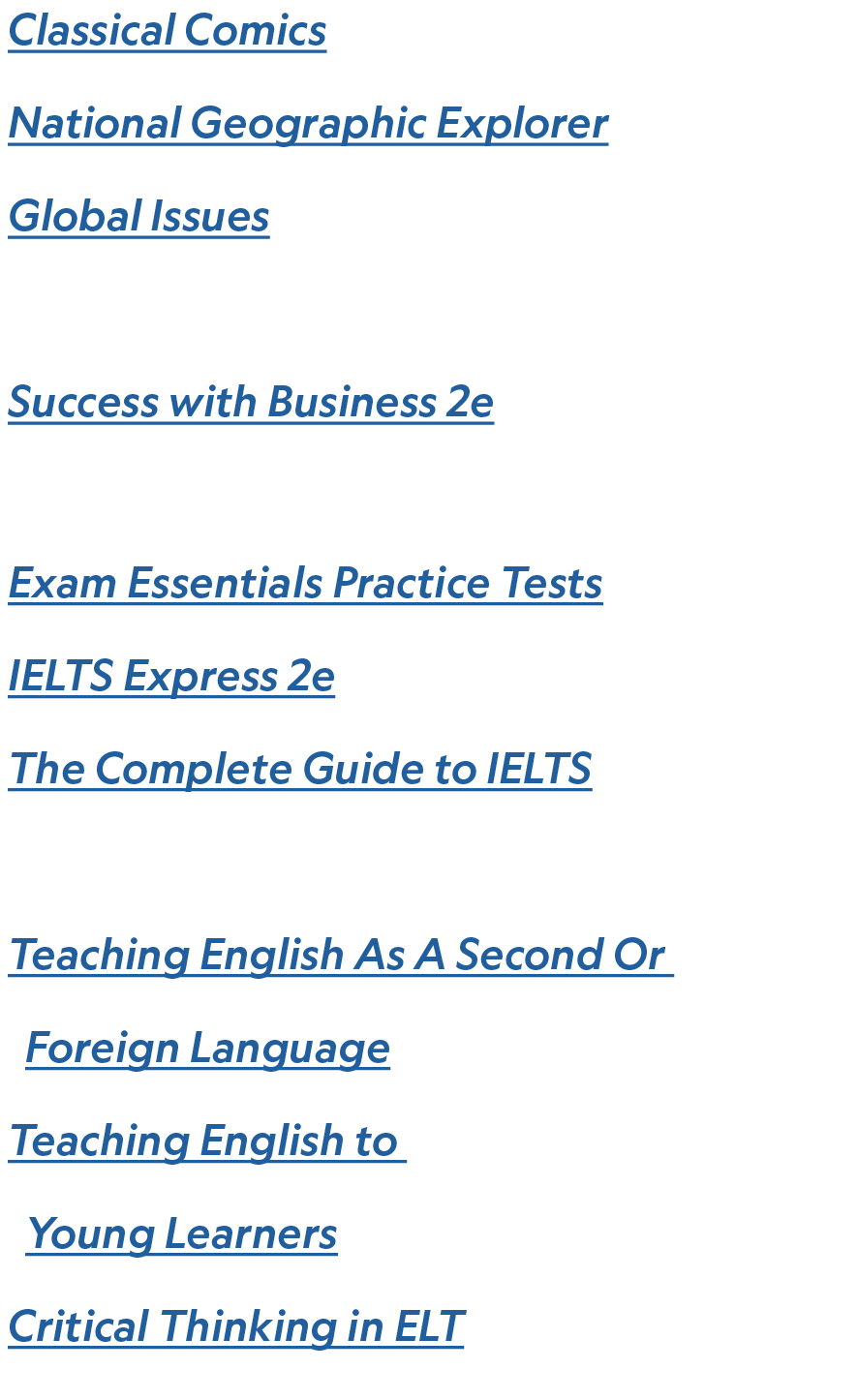 Classical Comics National Geographic Explorer Global Issues Business English Success with Business 2e,Exam Preparatio...