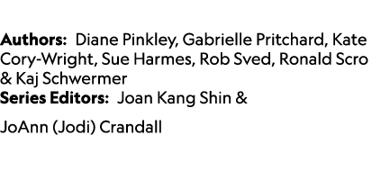  Authors: Diane Pinkley, Gabrielle Pritchard, Kate Cory Wright, Sue Harmes, Rob Sved, Ronald Scro & Kaj Schwermer Ser...
