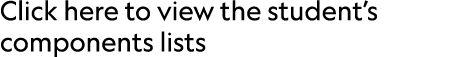 Click here to view the student’s components lists