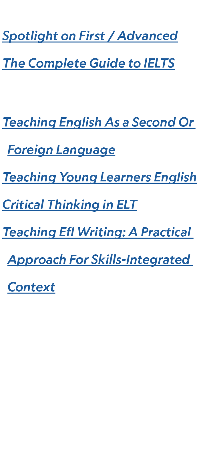 Exam Preparation Spotlight on First / Advanced The Complete Guide to IELTS,Professional Development Teaching English ...