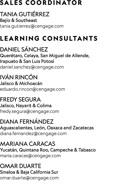  SALES COORDINATOR TANIA GUTIÉRREZ Bajío & Southeast tania gutierrez cengage com  LEARNING CONSULTANTS DANIEL SÁNCHEZ   