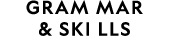 GRAM MAR & SKI LLS