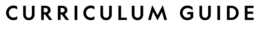 CURRICULUM GUIDE