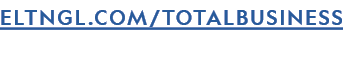 ELTNGL.COM/TOTALBUSINESS