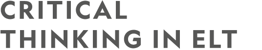 crITICAL THINKING IN ELT