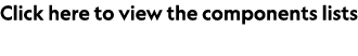 Click here to view the components lists