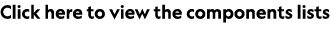 Click here to view the components lists