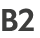 B2
