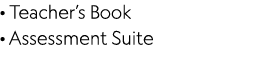 · Teacher’s Book · Assessment Suite 