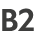 B2