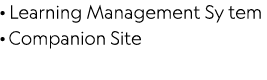 · Learning Management Sy tem · Companion Site