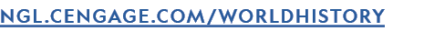 NGL.CENGAGE.COM/WORLDHISTORY