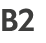 B2