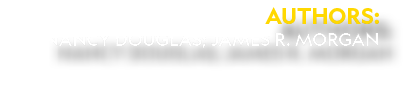 Authors: Nancy Douglas; James R. Morgan