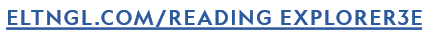 ELTNGL.COM/READING EXPLORER3E