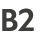 B2