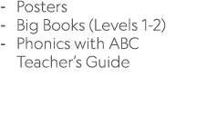  Posters Big Books (Levels 1 2) Phonics with ABC Teacher’s Guide 