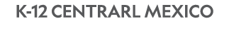 K 12 Centrarl Mexico