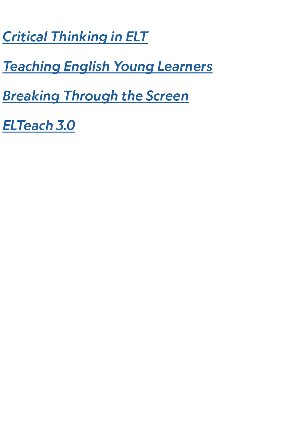 Professional Development Critical Thinking in ELT Teaching English Young Learners Breaking Through the Screen ELTeach...