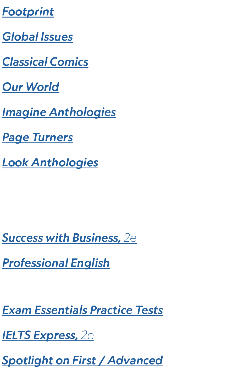 Footprint Global Issues Classical Comics Our World Imagine Anthologies Page Turners Look Anthologies Business English...