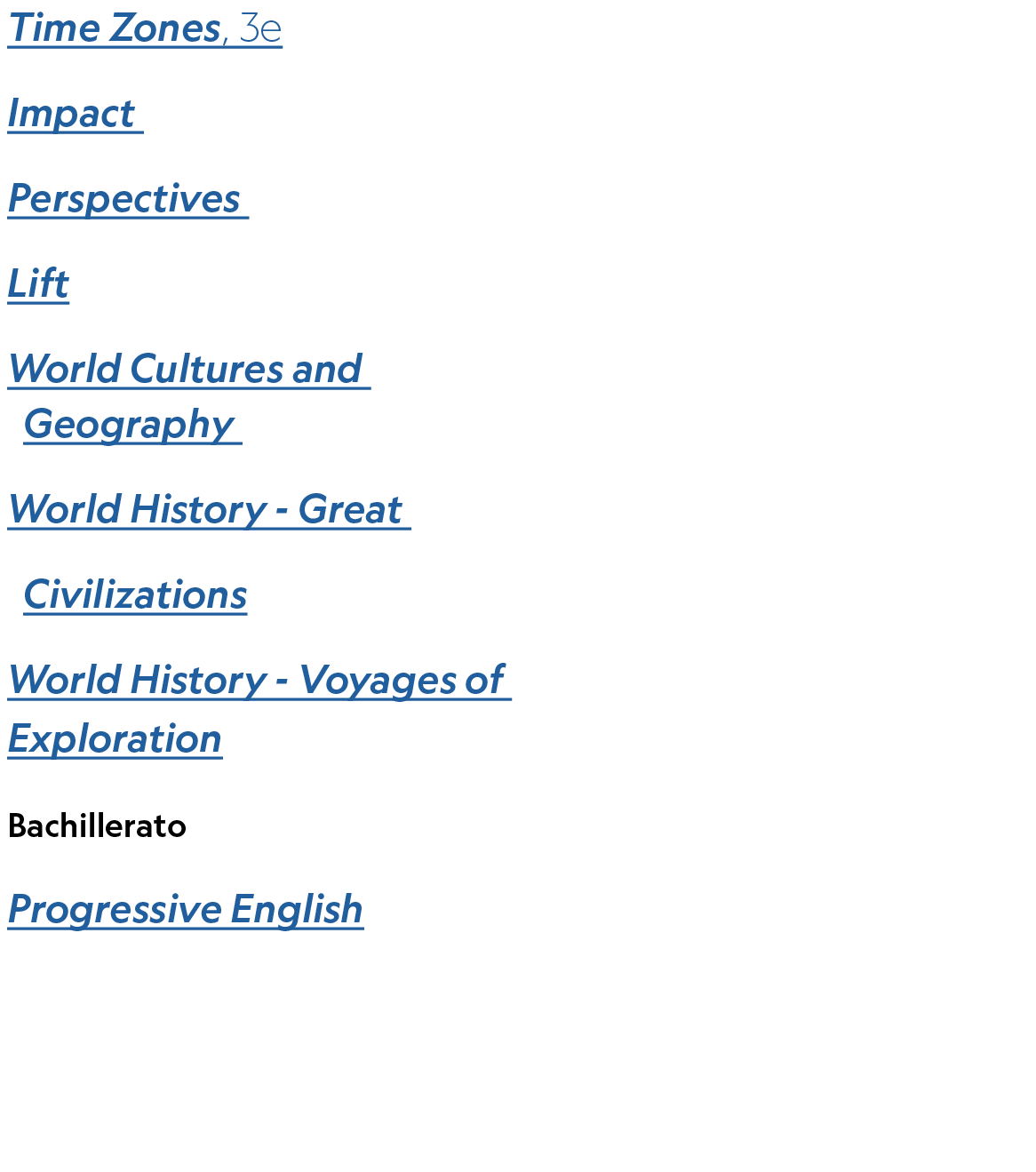 Time Zones, 3e Impact Perspectives Lift World Cultures and Geography World History Great Civilizations World History ...