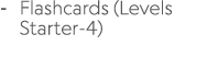  Flashcards (Levels Starter 4) 