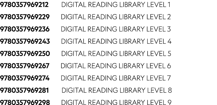 9780357969212 DIGITAL READING LIBRARY LEVEL 1 9780357969229 DIGITAL READING LIBRARY LEVEL 2 9780357969236 DIGITAL REA...