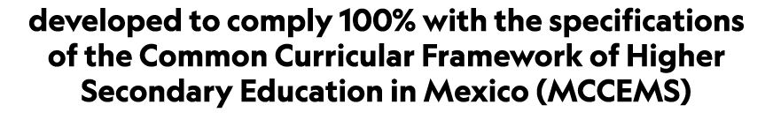 developed to comply 100% with the specifications of the Common Curricular Framework of Higher Secondary Education in ...