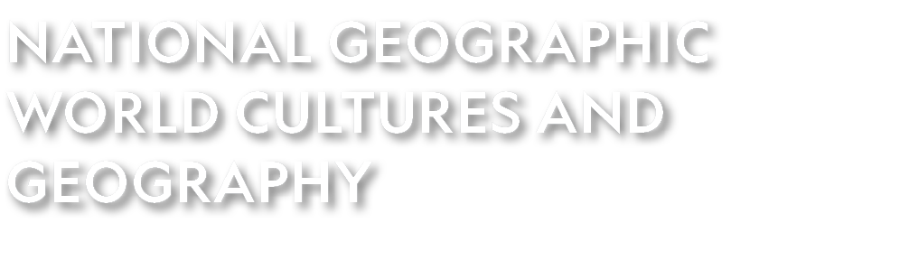 National Geographic World Cultures and Geography