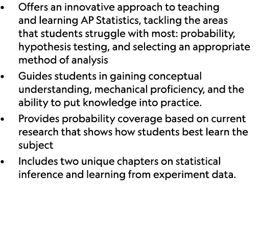 • Offers an innovative approach to teaching and learning AP Statistics, tackling the areas that students struggle wit...