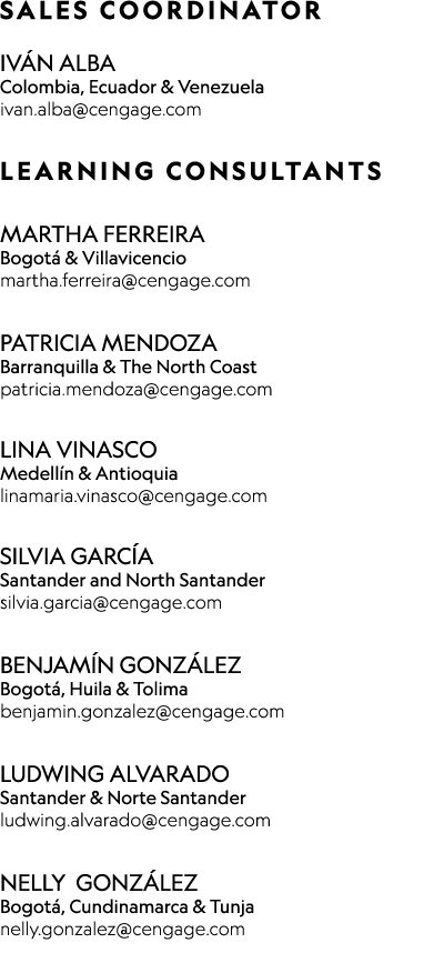 SALES COORDINATOR IV N ALBA Colombia, Ecuador & Venezuela ﻿ivan.alba@cengage.com  LEARNING CONSULTANTS  MARTHA FERR...