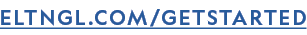 ELTNGL.COM/GETSTARTED