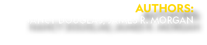 Authors: Nancy Douglas; James R. Morgan