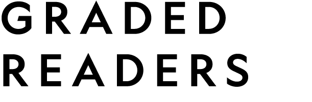 GRADED READERS