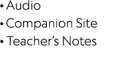 · Audio · Companion Site · Teacher’s Notes 