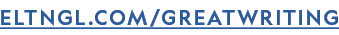 ELTNGL.COM/GREATWRITING