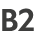 B2