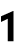 1